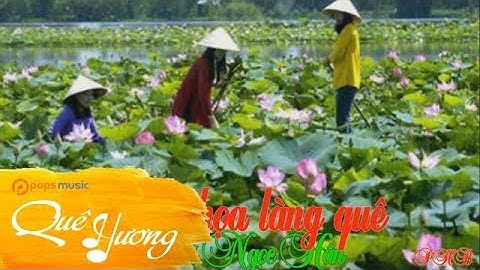 Ai Xa Quê Xem Và Nghe Sẽ Rơi Nước Mắt - Bức Họa Làng Quê Ngọc Hân | Ngọc Hân