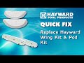 Replace hayward wanda the whale wing and pod kit