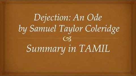 Dejection an ode by Samuel Taylor Coleridge Summary in TAMIL