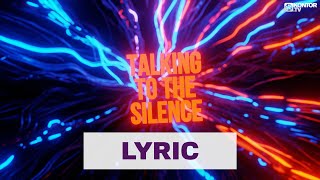 Martin Trevy feat. Hedara  – Talking To The Silence (Official Lyric Video 4K)