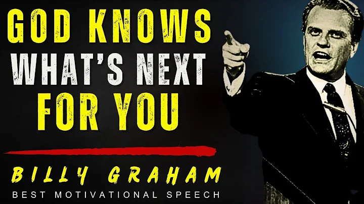 Don’t Fear What’s Next? Trust God’s Plan | Billy Graham’s Life-Changing Encouragement