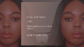 Fenty Soft Matte Vs MakeupForever Velvet Matte screenshot 4