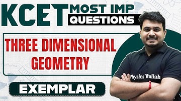 THREE DIMENSIONAL GEOMETRY | Maths | PUC 2 | Exemplar + Most Important Questions | KCET 2025