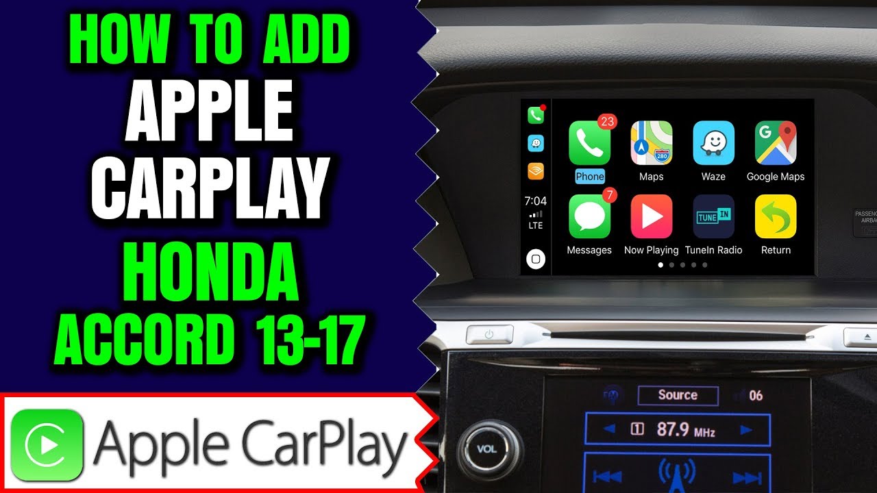 Apple Carplay Honda Accord - Add Apple CarPlay Android Auto to Honda