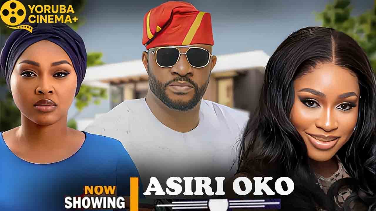 Asiri Oko | Latest Yoruba Movies 2025 Mercy Aigbe, Odunlade Adekola, Yetunde Barnabas