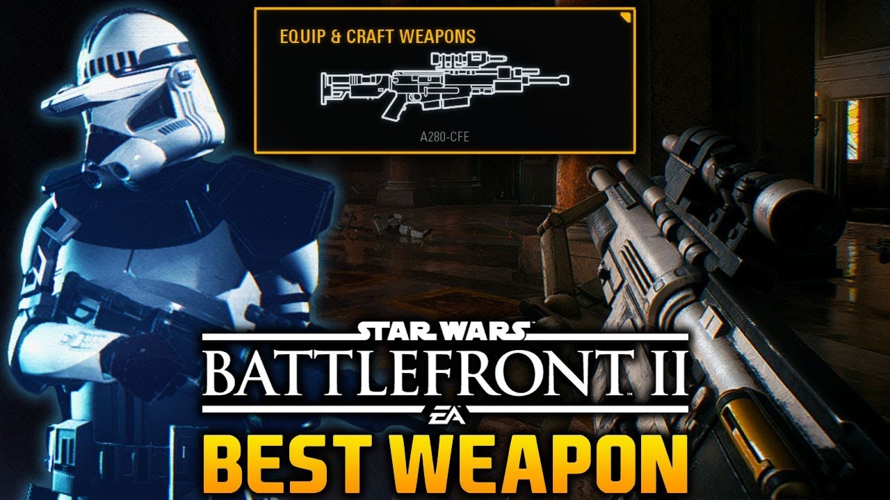 best weapons in battlefront 2