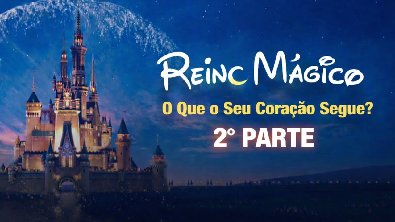 O Reino Mágico da Disney - Documentário | 2° PARTE