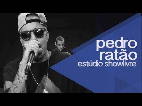 Pedro Ratão ao vivo no Estúdio Showlivre 2015 - Apresentação na íntegra