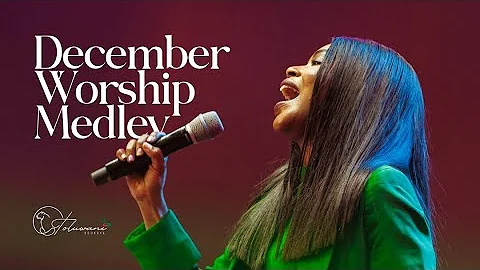 December Worship medley | Pastor Toluwani Odukoya | Live Worship