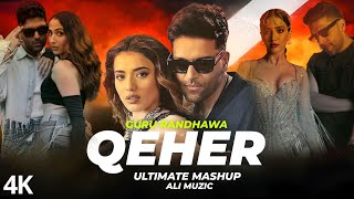QEHER - Guru Randhawa - The Ultimate Mashup | Qatal | Sirra | Perfect | Dhamaal 4 | ALI MUZIC 2026