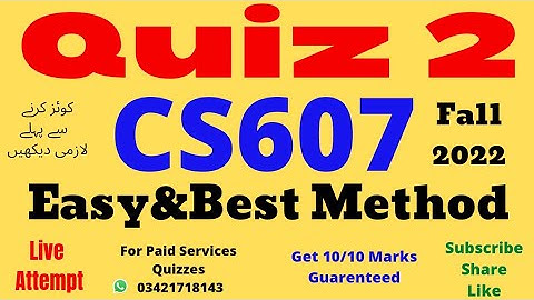 cs607 quiz no 2 solution fall 2022 cs607 quiz 2 solution 2022 cs607 quiz 2 2022 cs607 quiz no 2 2022