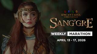 Sanggre Weekly Marathon april 13  17 2026  Encantadia Chronicles