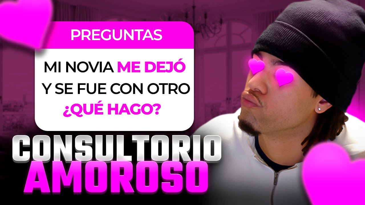 CONSULTORIOS AMOROSOS CON MIS SEGUIDORES!