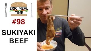 Japanese Sukiyaki Beef(すき焼き) - Eric Meal Time #98