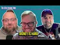 The Disney Is Hard Episode