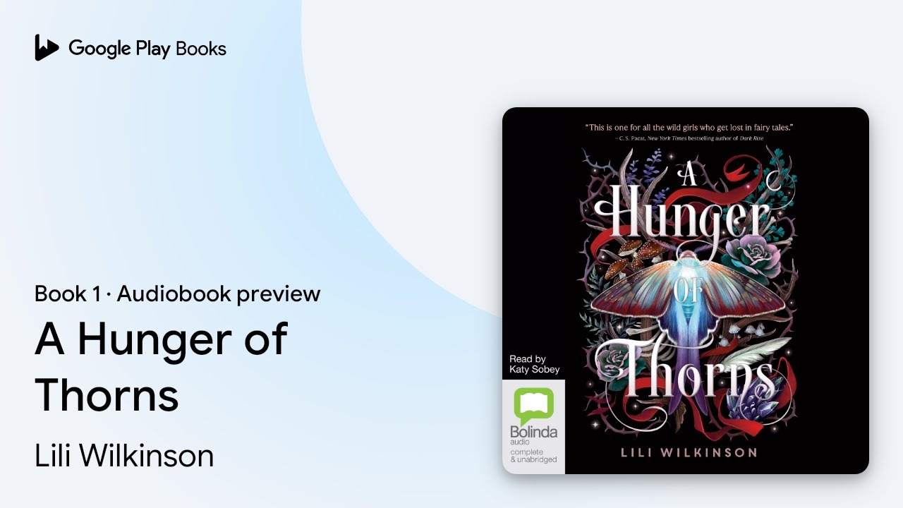 A Hunger of Thorns by Lili Wilkinson · Audiobook preview