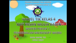 Mapel tik kelas 4 pekan 1 sdit insan ...