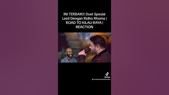 INI TERBAIK!! Duet Spesial Lesti Dengan Ridho Rhoma | ROAD TO KILAU RAYA | REACTION