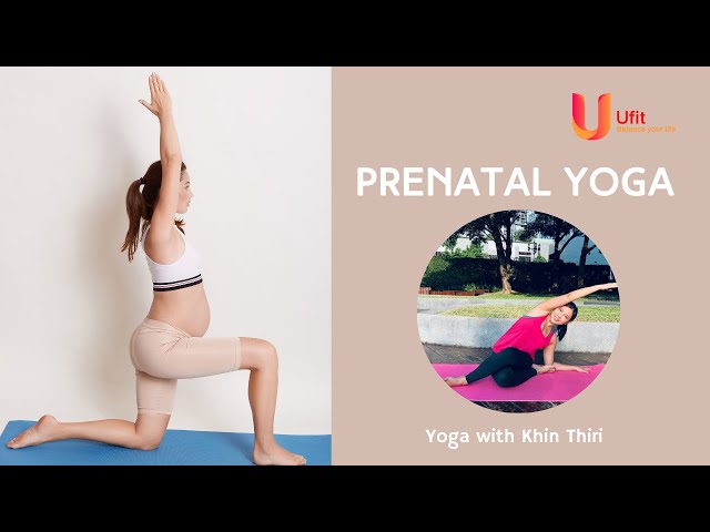 Prenatal Yoga with Certified Prenatal Yoga Instructor Khin Thiri