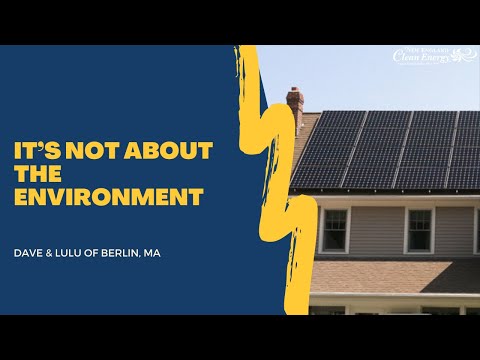 It's Not About the Environment | New England Clean Energy Inc.