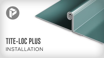 How to Install Tite-Loc Plus Metal Roof Systems