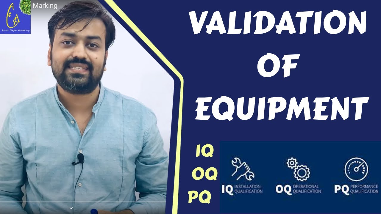 validation-of-equipment-iq-oq-pq-qualification-equipment-youtube