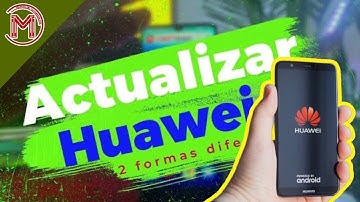 ✅👌COMO FORZAR LA ACTUALIZACION DE HUAWEI HACIA LA ULTIMA VERSION |ANDROID 13| EMUI 12| HarmonyOS 3✅