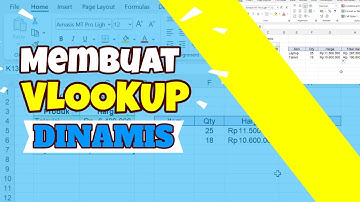 Membuat VLOOKUP Dinamis di Excel