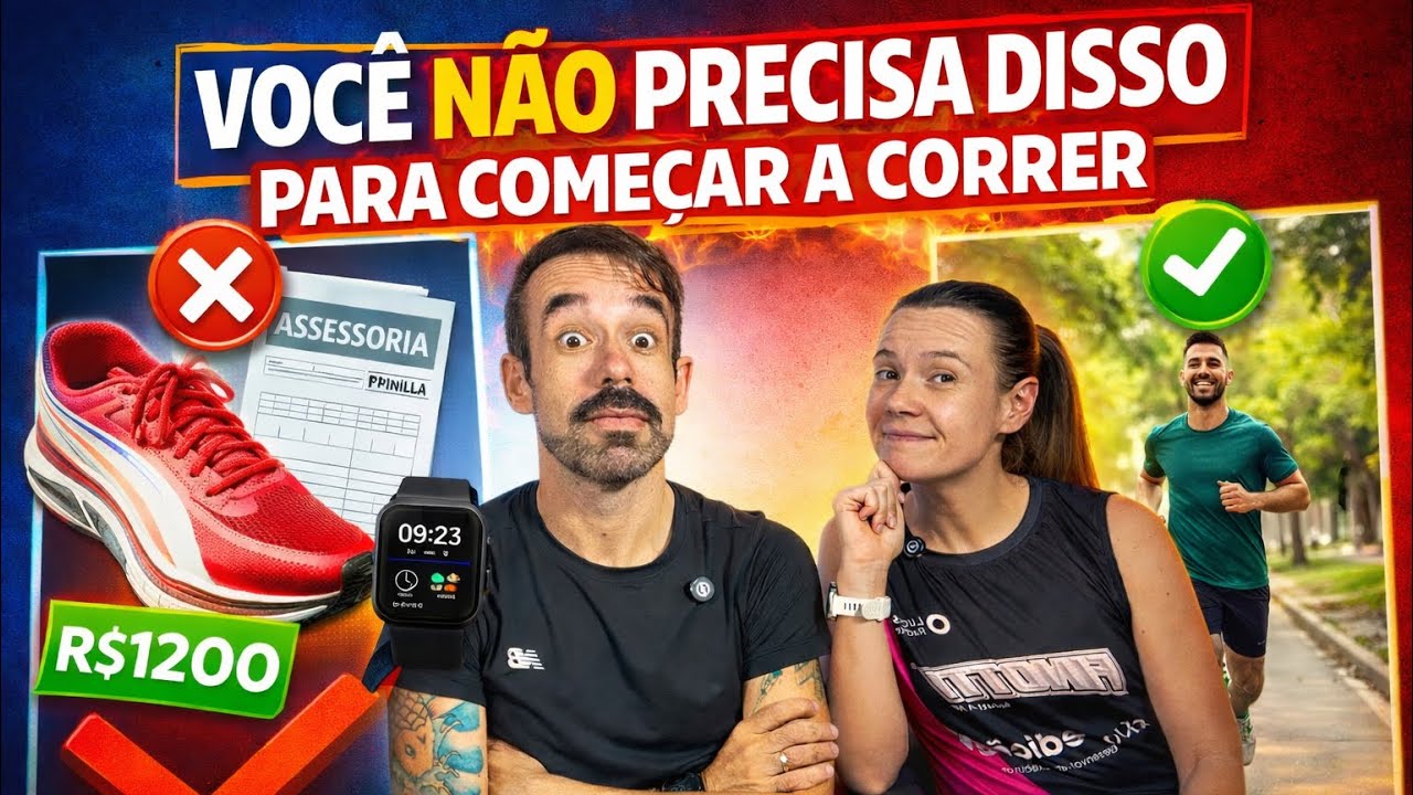 Você NÃO precisa disso para começar a correr!