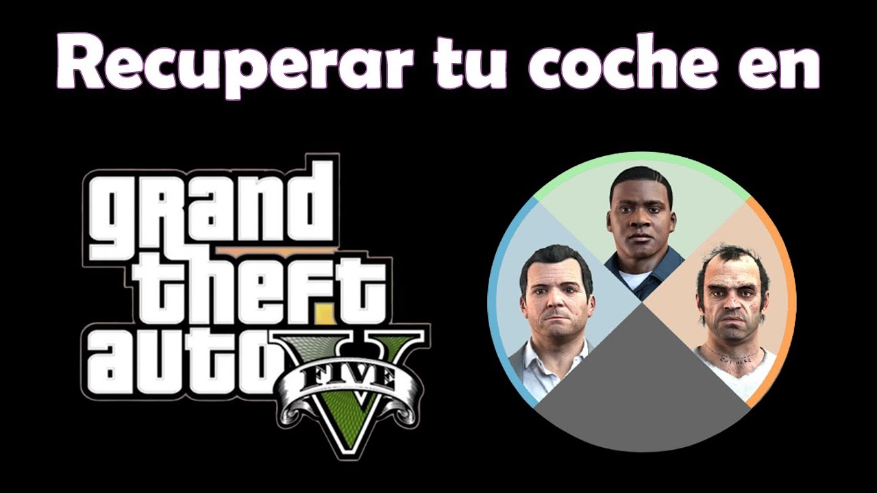 Como recuperar un carro en GTA 5 online - YouTube