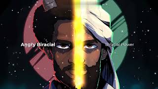 Angry Biracial-Biracial Power (Official Audio)
