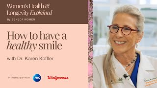 How to have a healthy smile with Dr. Karen Koffler | Women’s Health & Longevity Explained