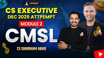 CS EXECUTIVE CMSL LECTURE 2 DECEMBER 2025/JUNE 2026 | DEMO | CS SHUBHAM ABAD