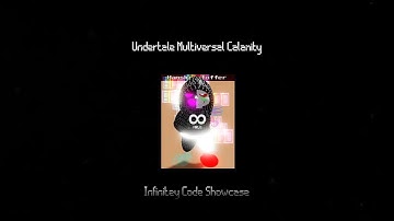 Infinitey Code [Showcase] [Undertale Multiversal Calamity]