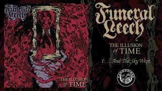 Funeral Leech - ...and the Sky Wept