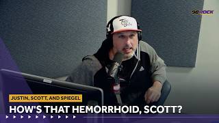 Is Scott on the Other Side of the Hemorrhoid?