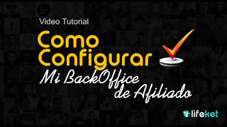 PRIMEROS PASOS:  PASO 4  CONFIGURAR BACKOFFICE AFILIADO