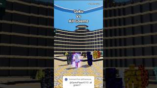 Goku Vs All Golems Part 1 #minecraft #mobbattle #mobbattles #mcpe #addon #shorts