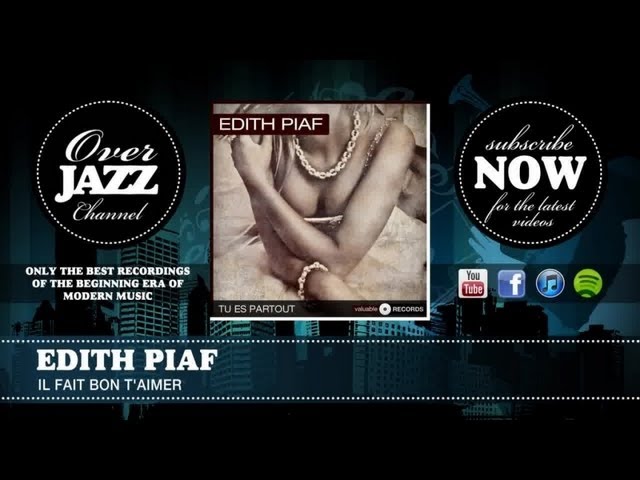 Edith piaf - il fait bon t'aimer (1950)