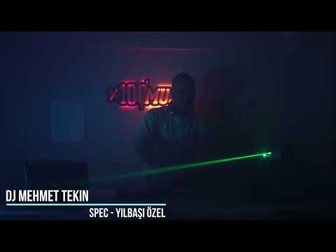 Dj Mehmet Tekin - Spec - (Yılbaşı Özel) - 2024