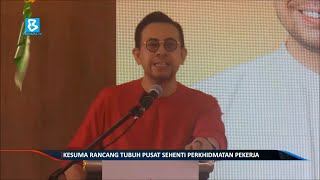 KESUMA rancang tubuh pusat sehenti perkhidmatan pekerja