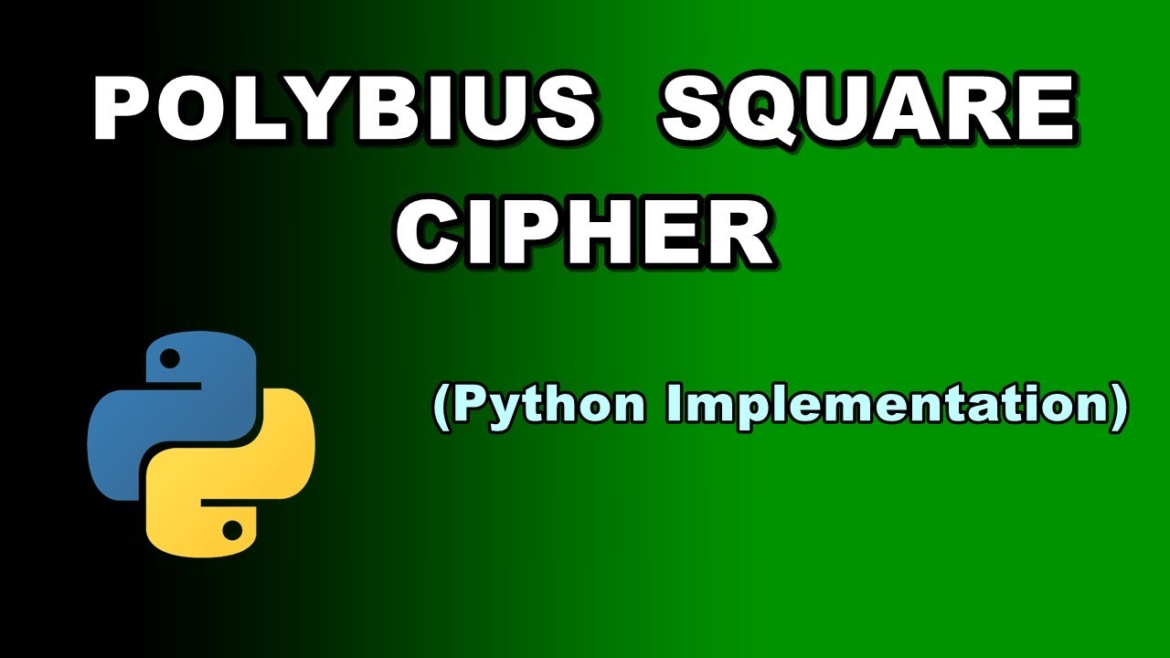 Polybius Square Cipher (Python Implementation) - YouTube