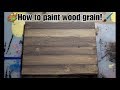 Painting Faux Wood Grain on Canvas with Acrylic Paints