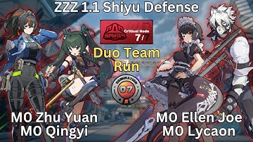 ZZZ 1.1 Shiyu Defense Critical Node 7 [S Rank]  Zhu Yuan/Qingyi & Ellen Joe/Lycaon Zenless Zone Zero