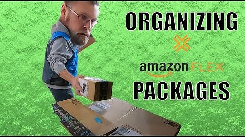 How To Organize Packages for Efficient Amazon Flex Delivery - Walkthrough and Ride Along Vlog