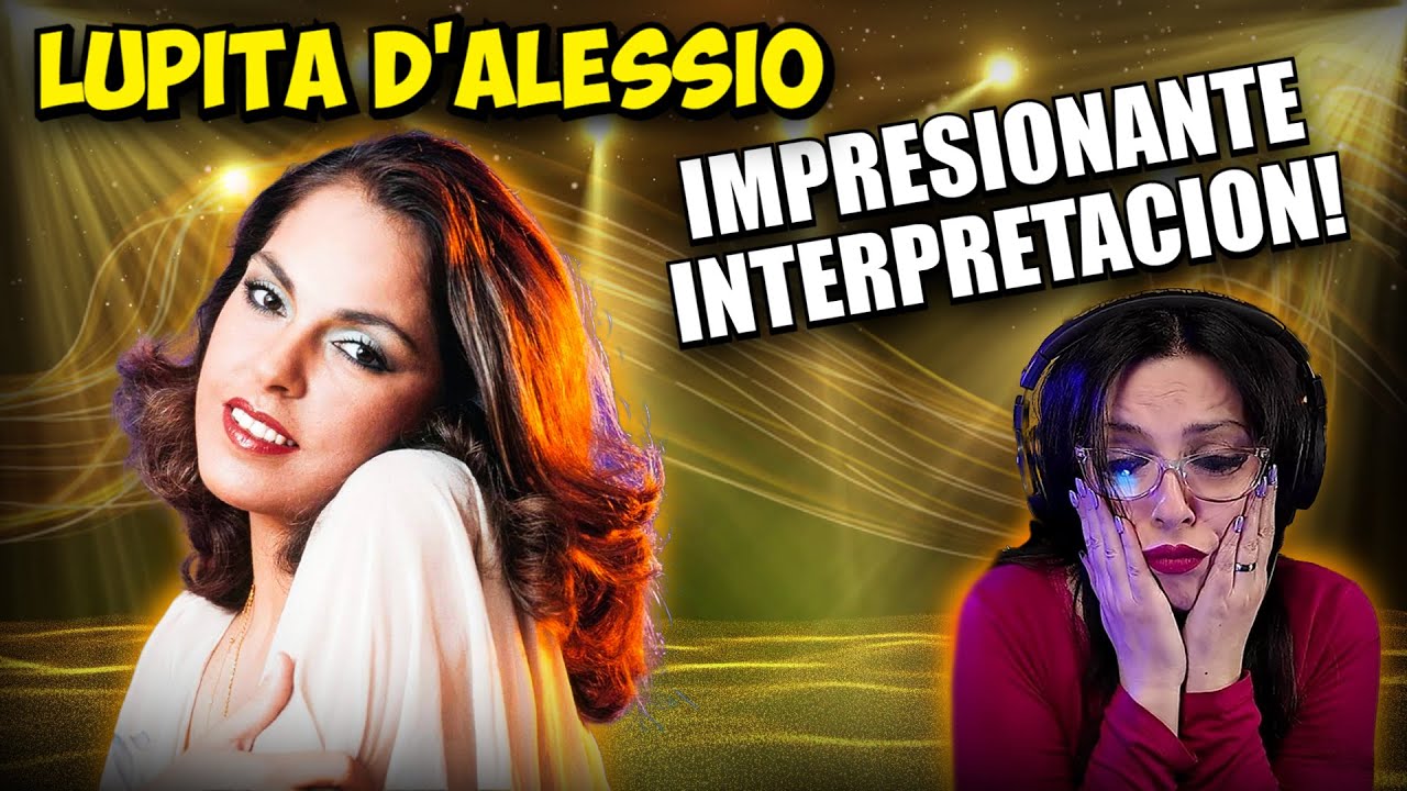 LUPITA D´ALESSIO - Acariciame - Impactante!!! | REACCION & ANALISIS