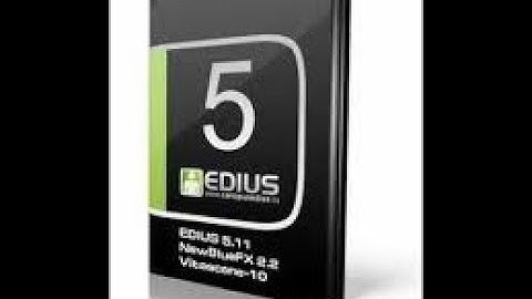 How to EDIUS 5 Download & Install