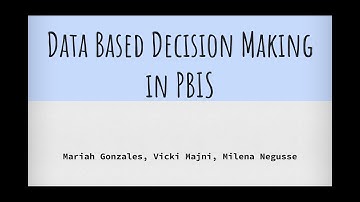 Data Based Decision Making in PBIS