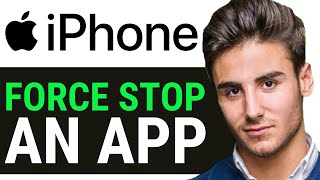UPDATED 2025! HOW TO FORCE STOP AN APP ON IPHONE 2025