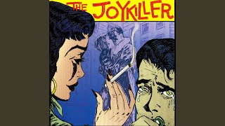 Video thumbnail of "The Joykiller - Monday"